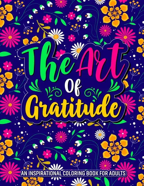 The Art Of Gratitude - Paperback