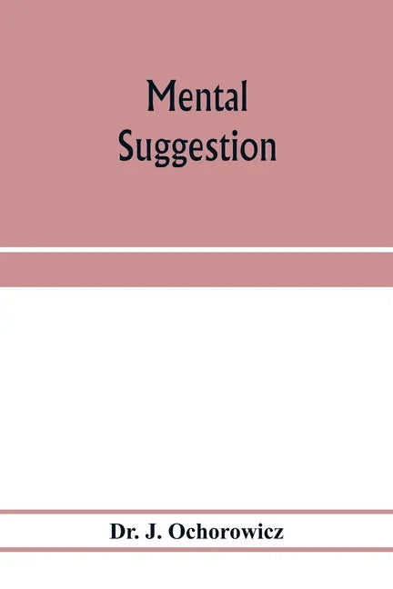 Mental suggestion - Paperback