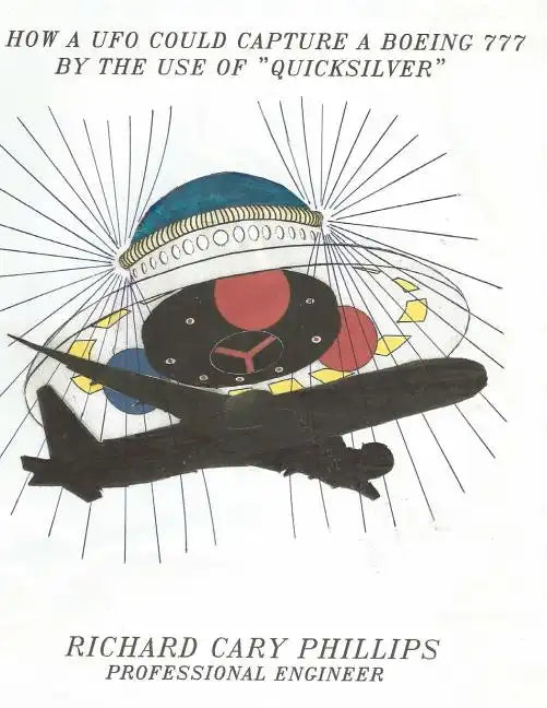 How A UFO Could Capture a Boeing 777 By The Use Of 