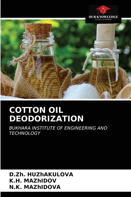 Cotton Oil Deodorization - Paperback