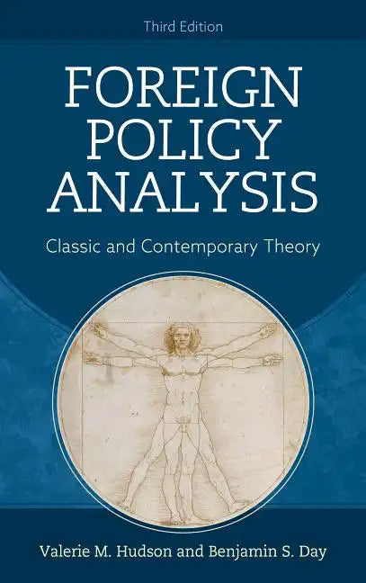 Foreign Policy Analysis: Classic and Contemporary Theory - Paperback