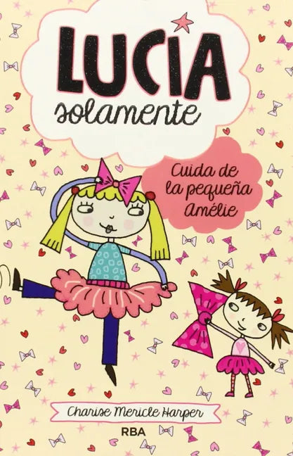 Cuida de la Pequeña Amélie / Just Grace and the Terrible Tutu - Paperback
