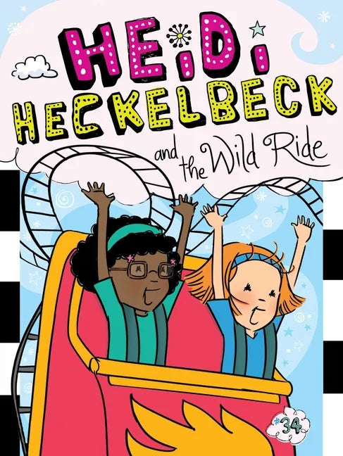 Heidi Heckelbeck and the Wild Ride - Hardcover