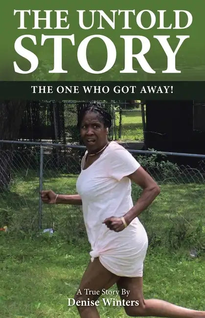 The Untold Story: The One Who Got Away! - Paperback
