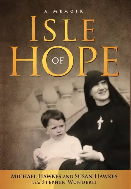 Isle of Hope - Hardcover