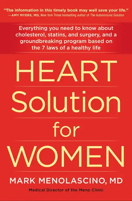 Heart Solution for Women: A Proven Program to Prevent and Reverse Heart Disease - Paperback