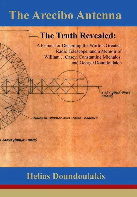 The Arecibo Antenna - Hardcover