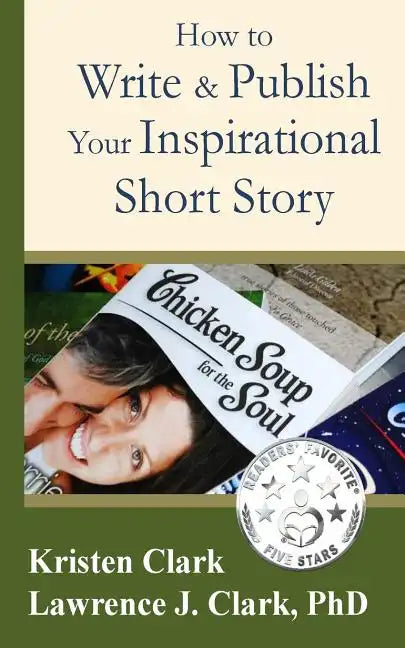How to Write & Publish Your Inspirational Short Story - Paperback