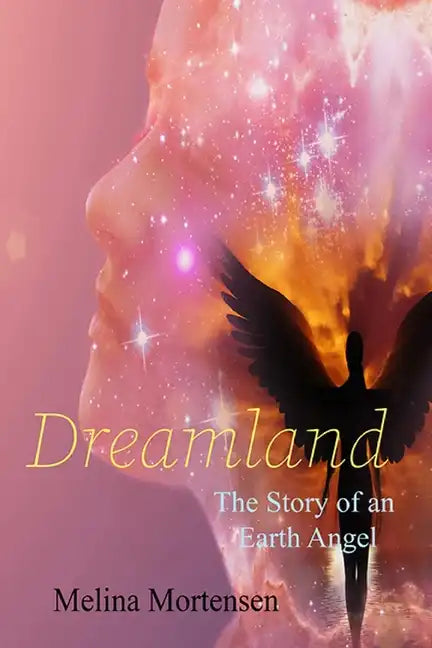 Dreamland: The Story of an Earth Angel - Paperback