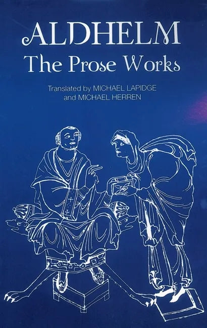 Aldhelm: The Prose Works - Paperback