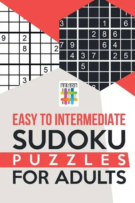 Easy to Intermediate Sudoku Puzzles for Adults - Paperback