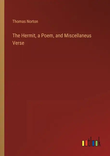 The Hermit, a Poem, and Miscellaneus Verse - Paperback