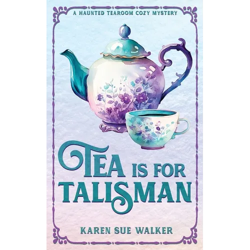 Tea is for Talisman - Paperback
