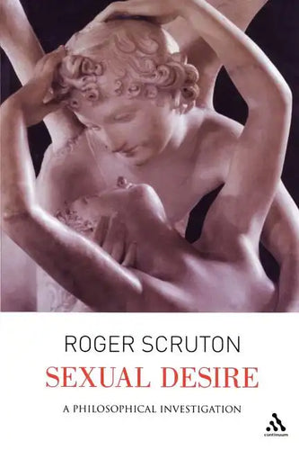 Sexual Desire: A Philosophical Investigation - Paperback