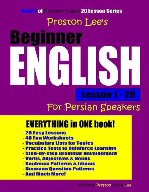 Preston Lee's Beginner English Lesson 1 - 20 For Persian Speakers - Paperback