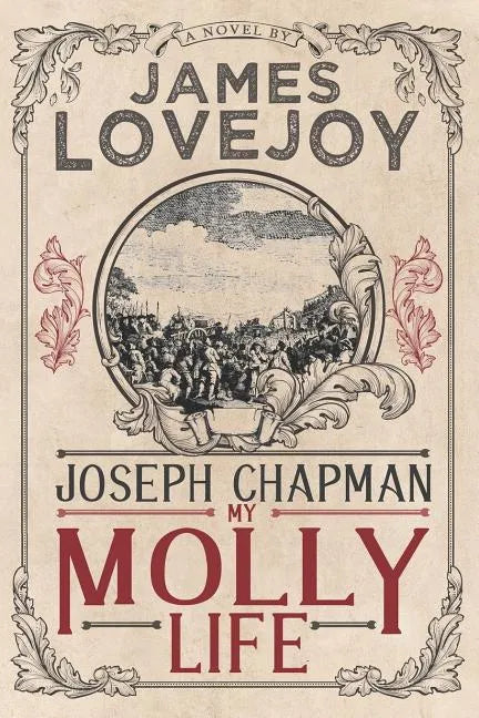 Joseph Chapman: My Molly Life - Paperback