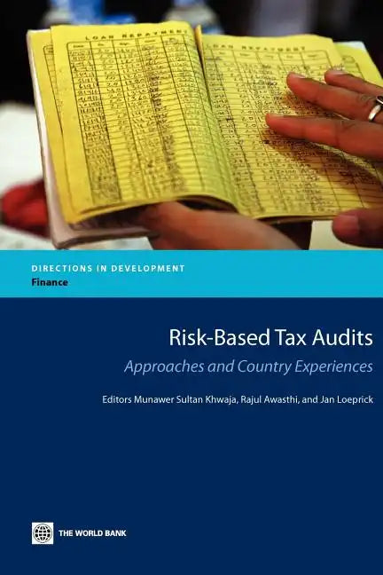 Risk-Based Tax Audits: Approaches and Country Experiences - Paperback