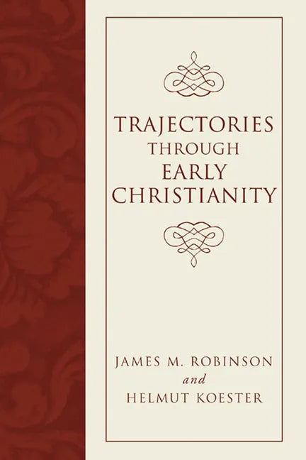 Trajectories through Early Christianity - Paperback