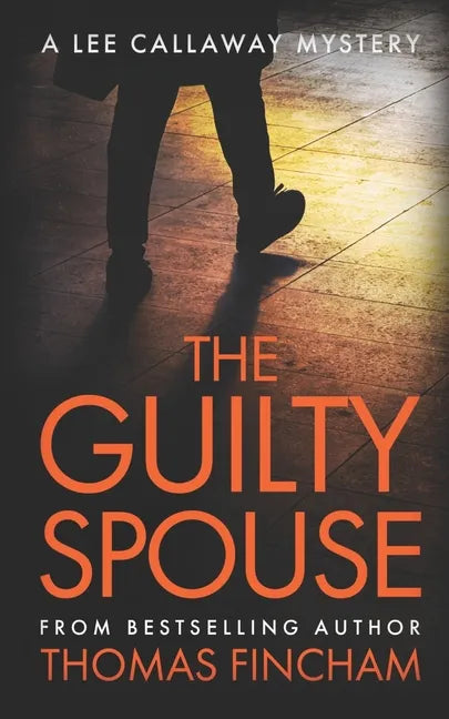 The Guilty Spouse: A Private Investigator Mystery Series of Crime and Suspense - Paperback