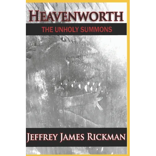 Heavenworth, the Unholy Summons - Paperback