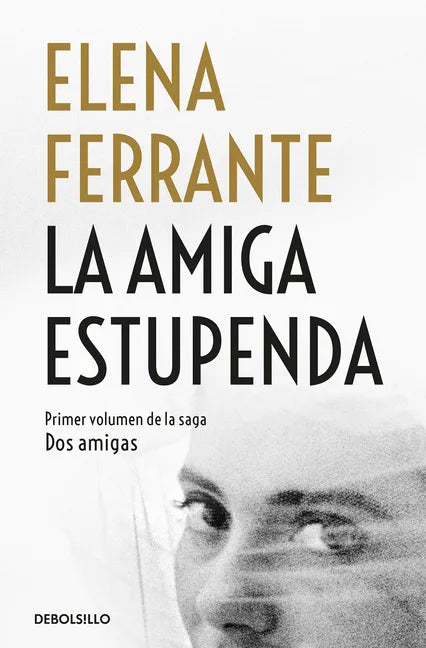 La Amiga Estupenda / My Brilliant Friend - Paperback