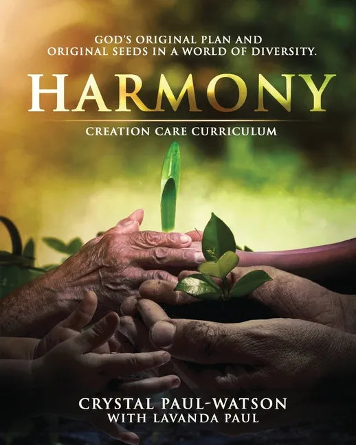 Harmony Creation Care Curriculum - Paperback