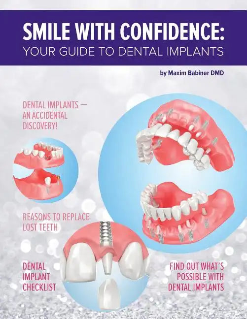 Smile with confidence: Your guide to dental implants - Paperback