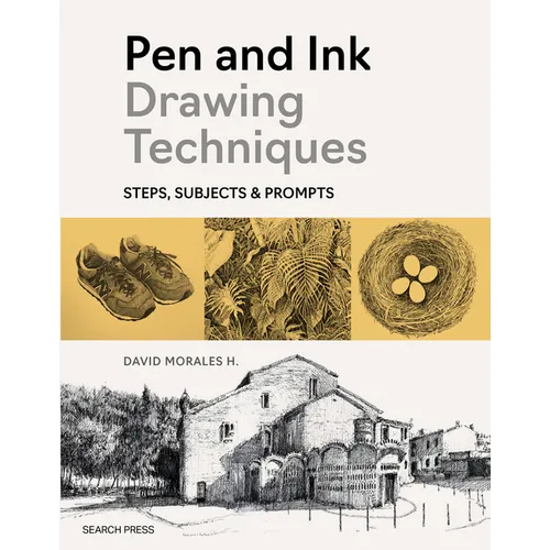 Pen and Ink Drawing Techniques: Steps, Subjects & Prompts - Paperback