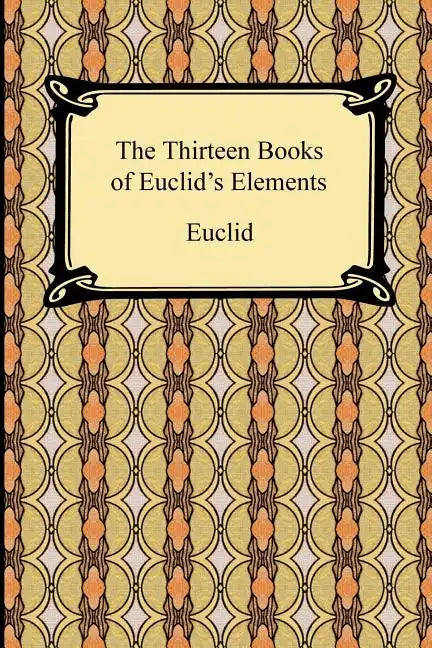 The Thirteen Books of Euclid's Elements - Paperback