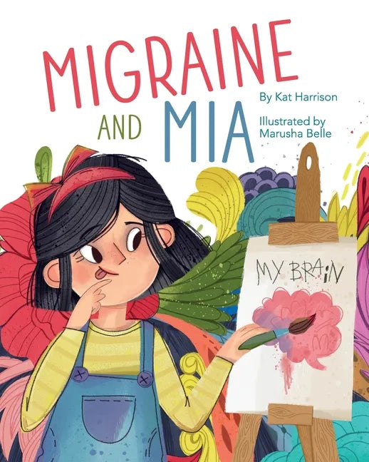 Migraine and Mia - Paperback