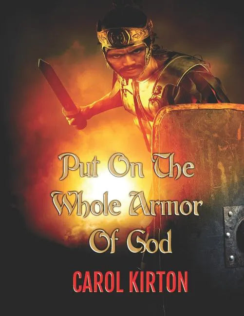 Put on the Whole Armor of God - Paperback