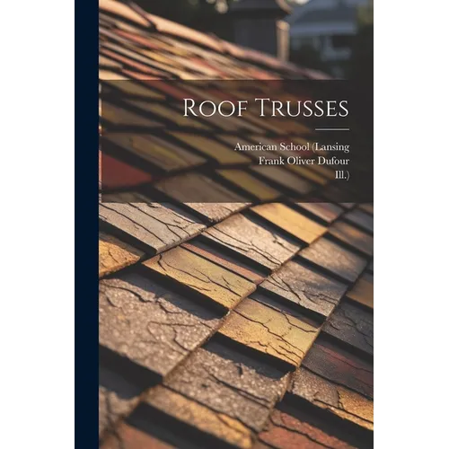 Roof Trusses - Paperback