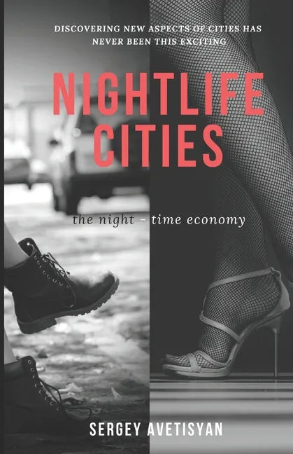 Nightlife Cities: the night-time economy - Paperback