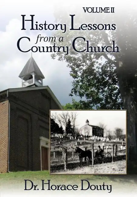Lexington, Virginia: History Lessons from a Country Church Volume 2 - Hardcover