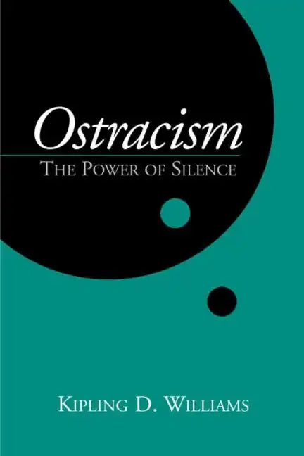 Ostracism: The Power of Silence - Paperback