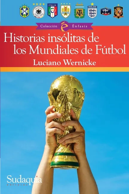 Historias insólitas de los Mundiales de Fútbol - Paperback