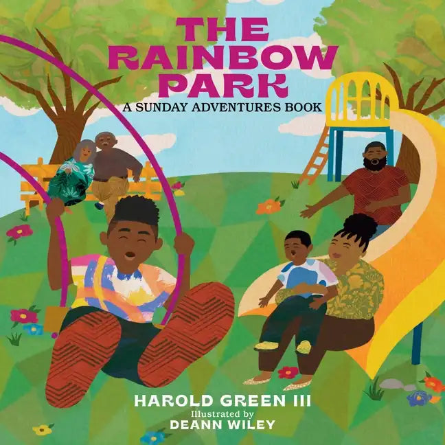 The Rainbow Park: Sunday Adventures Series Volume 1 - Board Book
