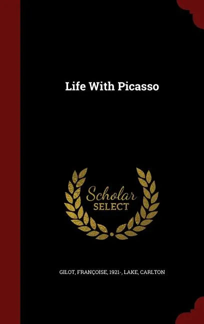Life With Picasso - Hardcover