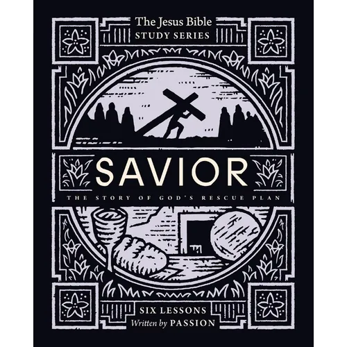 Savior Bible Study Guide: The Story of God's Rescue Plan - Paperback