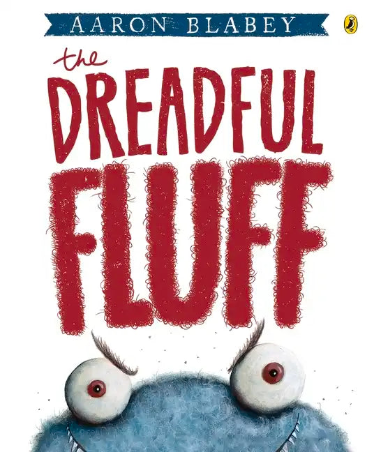 The Dreadful Fluff - Paperback