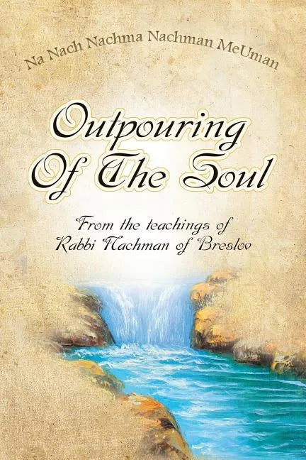 Outpouring of the Soul - Paperback