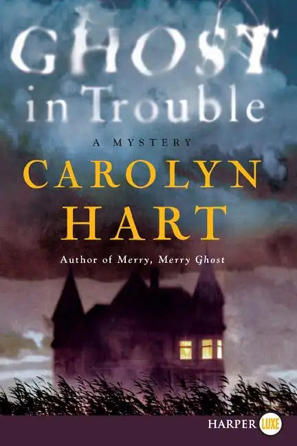 Ghost in Trouble: A Mystery - Paperback