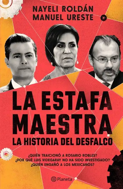 La Estafa Maestra: La Historia del Desfalco - Paperback