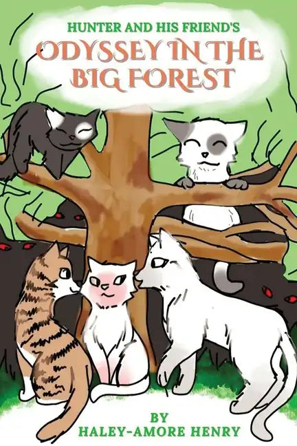 Hunter and His Friends Odessy in the Big Forest - Paperback