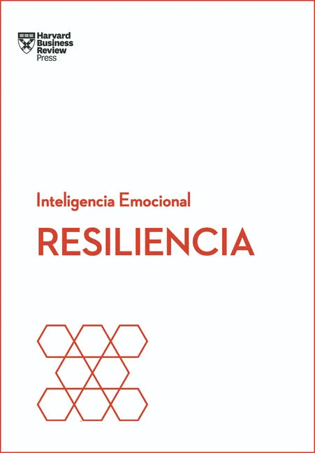 Resiliencia. Serie Inteligencia Emocional HBR (Resilience Spanish Edition) - Paperback