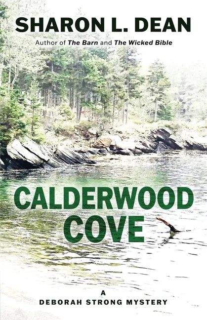 Calderwood Cove: A Deborah Strong Mystery - Paperback