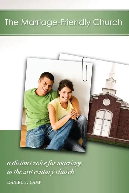 The Marriage-Friendly Church - Paperback