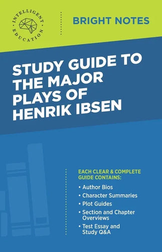 Study Guide to the Major Plays of Henrik Ibsen - Paperback