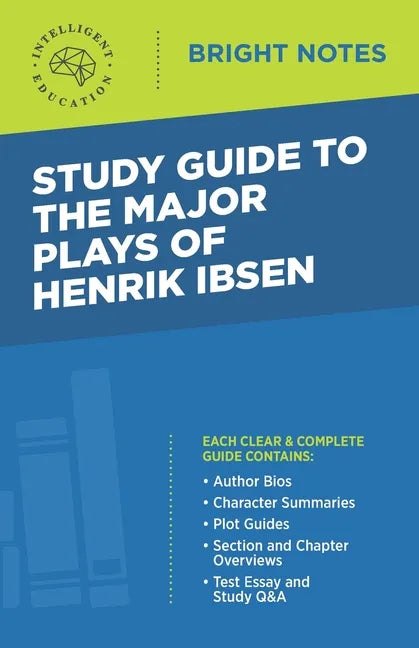 Study Guide to the Major Plays of Henrik Ibsen - Paperback