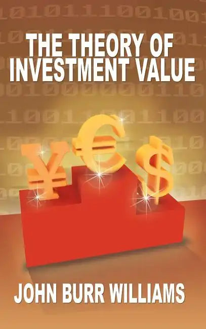 The Theory of Investment Value - Hardcover